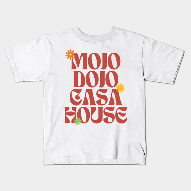 Mojo Dojo Casa House - Barbie Movie Ken Quote Kids T-Shirt by howdysparrow